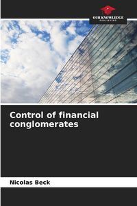 Produktbild: Control of financial conglomerates