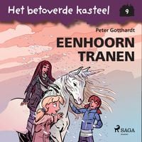 Produktbild: Het betoverde kasteel 9 &ndash; Eenhoorntranen