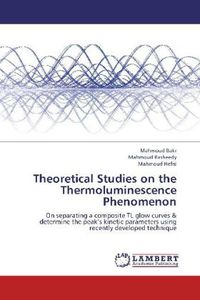 Produktbild: Bakr, M: Theoretical Studies on the Thermoluminescence Pheno