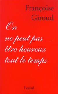 Produktbild: On Ne Peut Pas Etre Heureux Tout le Temps