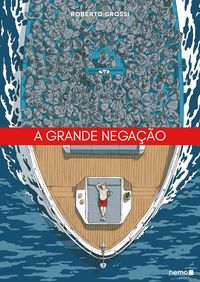 Produktbild: A grande nega&ccedil;&atilde;o