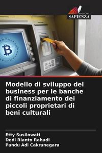 Produktbild: Modello di sviluppo del business per le banche di finanziamento dei piccoli proprietari di beni culturali