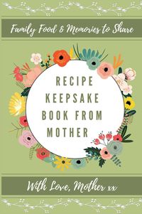 Produktbild: Recipe Keepsake Book From Mother