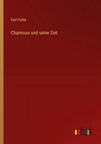 Produktbild: Chamisso und seine Zeit