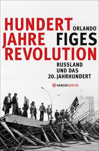 Produktbild: Hundert Jahre Revolution