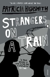 Bild vom Artikel Strangers on a Train vom Autor Patricia Highsmith