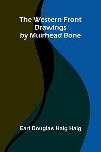 Produktbild: The Western Front Drawings By Muirhead Bone