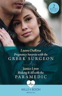 Produktbild: Pregnancy Surprise With The Greek Surgeon / Risking It All With The Paramedic