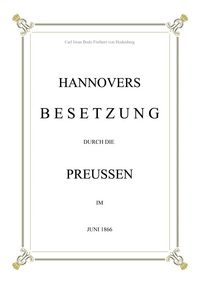 Produktbild: Hannovers Besetzung durch die Preussen im Juni 1866