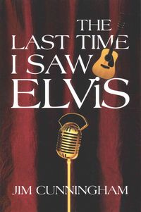 Produktbild: The Last Time I Saw Elvis