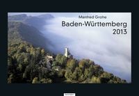Bild vom Artikel Baden-Württemberg 2013 vom Autor Manfred Grohe