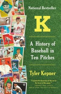 Produktbild: K: A History of Baseball in Ten Pitches