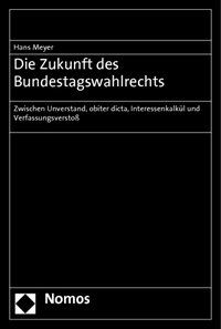 Produktbild: Die Zukunft des Bundestagswahlrechts