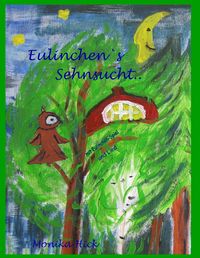 Produktbild: Eulinchen's Sehnsucht ..