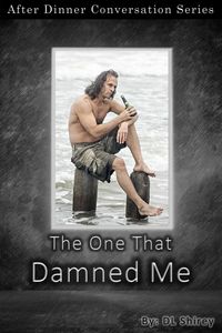 Produktbild: The One That Damned Me (After Dinner Conversation, #49)