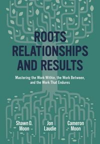 Produktbild: Roots, Relationships, and Results