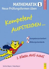 Produktbild: Kompetent Aufsteigen Mathematik 1 - F&uuml;r Pr&uuml;fungen &uuml;ben