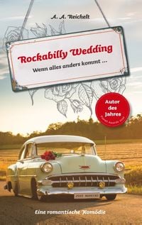 Bild vom Artikel Rockabilly Wedding vom Autor A. A. Reichelt
