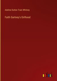 Produktbild: Faith Gartney's Girlhood