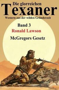 Produktbild: McGregors Gesetz: Western: Die glorreichen Texaner 3