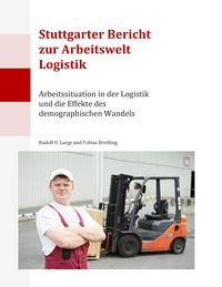 Produktbild: Stuttgarter Bericht zur Arbeitswelt Logistik