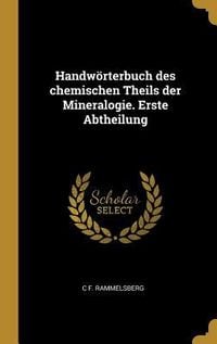 Produktbild: Handw&ouml;rterbuch des chemischen Theils der Mineralogie. Erste Abtheilung