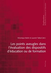 Produktbild: Les points aveugles dans l&rsquo;&eacute;valuation des dispositifs d&rsquo;&eacute;ducation ou de formation