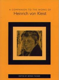 Bild vom Artikel A Companion to the Works of Heinrich Von Kleist vom Autor 