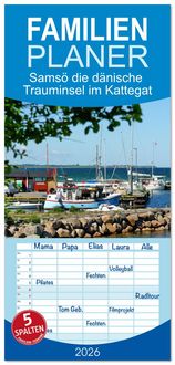 Produktbild: Familienplaner 2026 - Sams&ouml; die d&auml;nische Trauminsel im Kattegat mit 5 Spalten (Wandkalender, 21 x 45 cm) CALVENDO