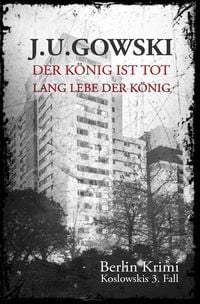 Produktbild: Der K&ouml;nig ist tot, lang lebe der K&ouml;nig