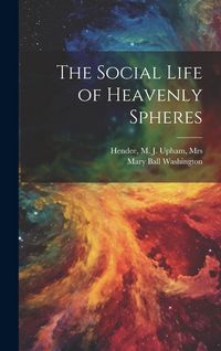 Produktbild: The Social Life of Heavenly Spheres