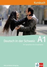 Bild vom Artikel Deutsch in der Schweiz A1 Kursbuch vom Autor Ernst Maurer