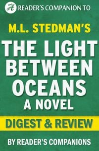 Produktbild: The Light Between Oceans: A Digest of M.L. Stedman's Novel | Digest & Review