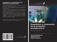 Produktbild: Diagn&oacute;stico y tratamiento de la peritonitis postoperatoria