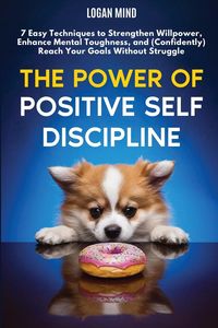 Produktbild: The Power of Positive Self-Discipline