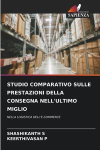 Produktbild: Studio Comparativo Sulle Prestazioni Della Consegna Nell'ultimo Miglio