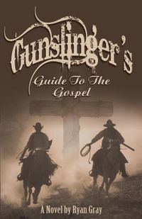 Produktbild: Gunslinger's Guide to the Gospel