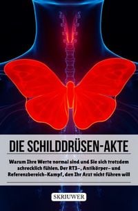 Produktbild: Die Schilddr&uuml;sen-Akte
