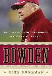 Produktbild: Bowden: How Bobby Bowden Forged a Football Dynasty