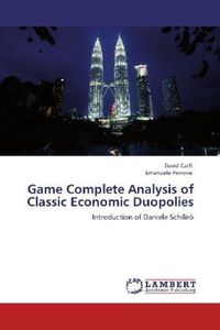 Produktbild: Carf&igrave;, D: Game Complete Analysis of Classic Economic Duopoli