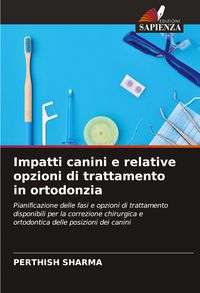 Produktbild: Impatti canini e relative opzioni di trattamento in ortodonzia