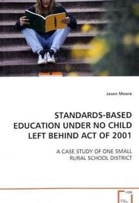 Produktbild: Moore, J: Standards-Based Education Under No Child Left Behi