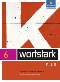 Produktbild: Wortstark 6. SprachLeseBuch. Differenzierende Allgemeine Ausgabe