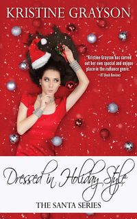 Produktbild: Dressed in Holiday Style (The Santa Series, #3)