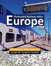 Produktbild: Interrail/Eurail Icon Illustrated Railway Atlas - Global Pass Edition