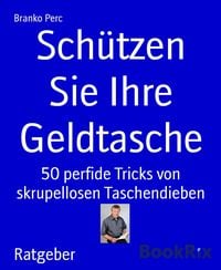 Produktbild: Sch&uuml;tzen Sie Ihre Geldtasche