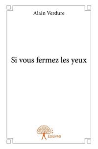 Produktbild: Si vous fermez les yeux
