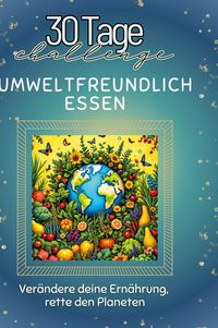 Produktbild: Umweltfreundlich essen