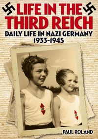 Produktbild: Roland, P: Life in the Third Reich Daily Life in Nazi German