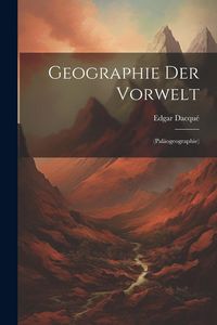 Produktbild: Geographie Der Vorwelt